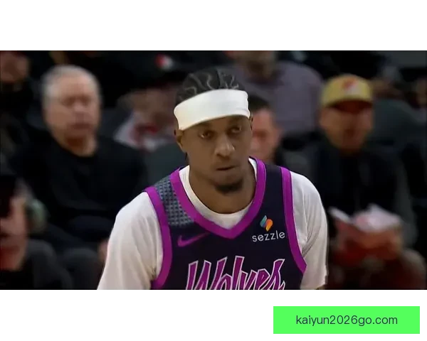 森林狼迎来喜忧参半局面 爱德华兹即将复出 麦丹确诊髌腱炎及骨挫伤